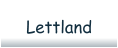 Lettland